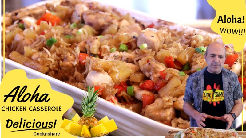 aloha chicken and rice casserole